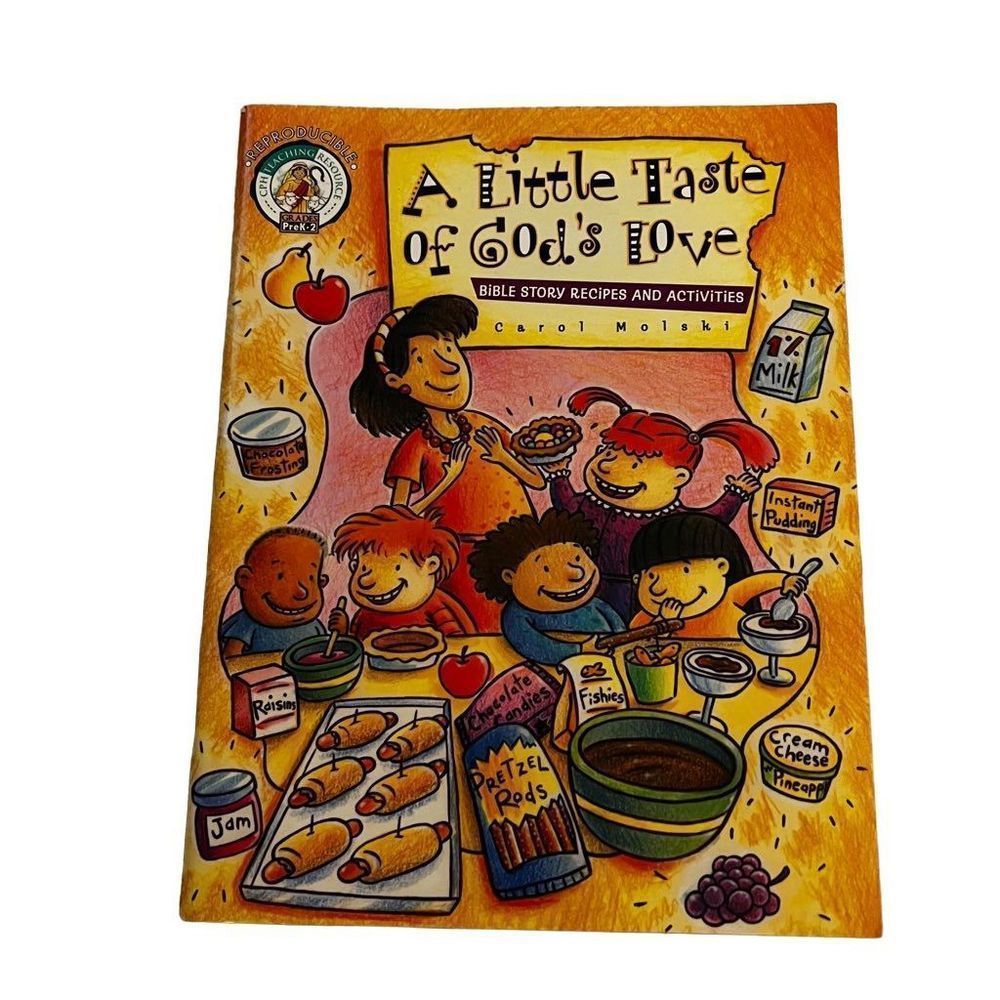 A‎ Little Taste of God’s Love Bible Stories Recipes and Activities CPH Teaching